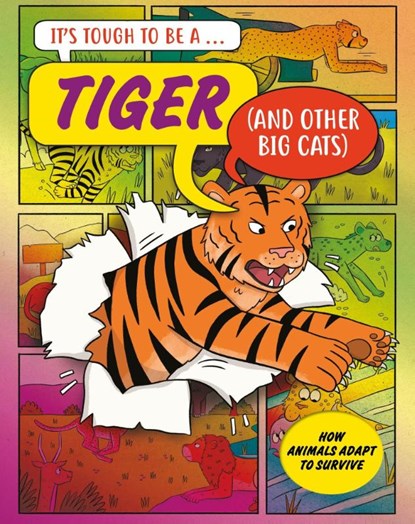 It’s Tough to Be: A Tiger (and Other Cats), John Townsend - Gebonden - 9781526329547
