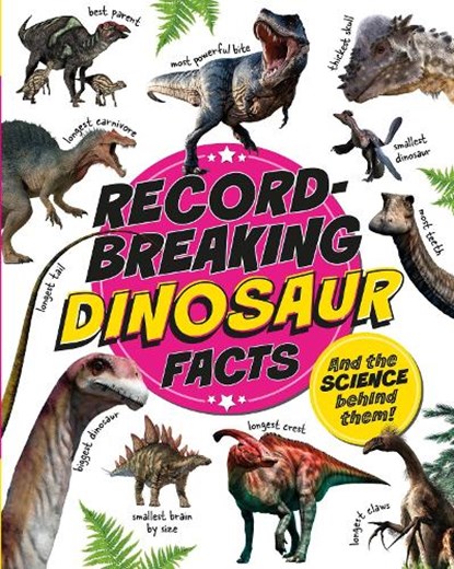 Record-Breaking: Dinosaur Facts, Izzi Howell - Gebonden - 9781526329691