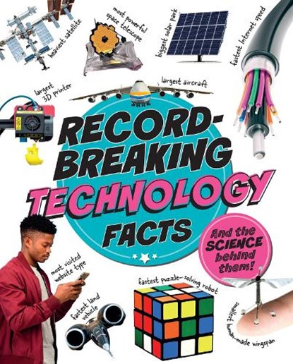 Record-Breaking: Technology Facts, Izzi Howell - Gebonden - 9781526329714