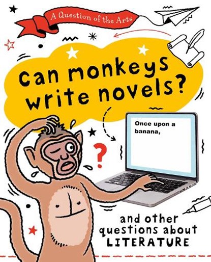 A Question of the Arts: Can Monkeys Write Novels? (and other questions about literature), Mary Auld - Gebonden - 9781526329875