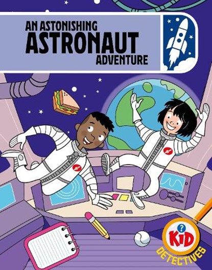 Kid Detectives: An Astonishing Astronaut Adventure, Adam Bushnell - Gebonden - 9781526330291