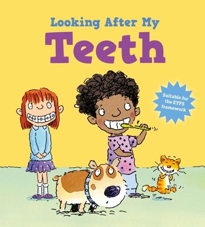 Looking After Me: Teeth, Liz Gogerly - Paperback - 9781526331175