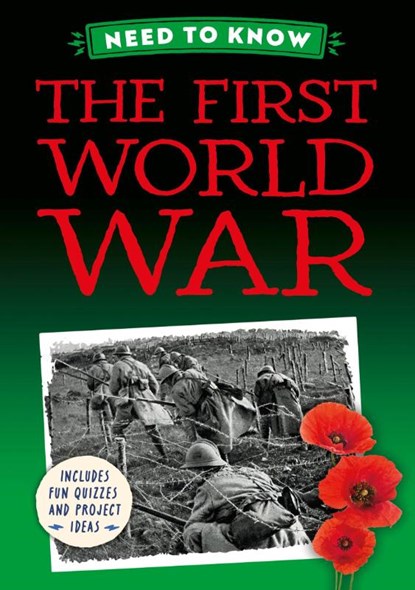Need to Know: The First World War, Izzi Howell - Gebonden - 9781526331182