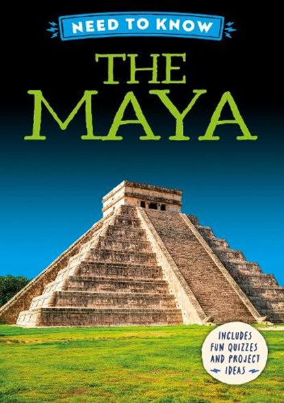 Need to Know: The Maya, Izzi Howell - Gebonden - 9781526331366