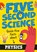 Five Second Science: Quick-fire Facts About Physics, Minerva Black - Gebonden - 9781526331939
