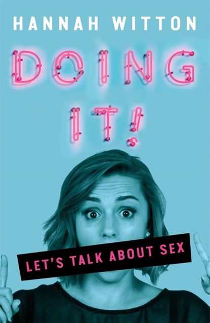 Doing It, Hannah Witton - Paperback - 9781526360038