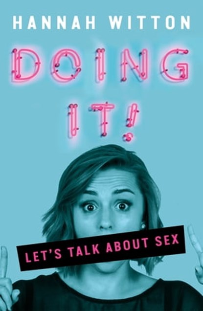 Doing It, Hannah Witton - Ebook - 9781526360045