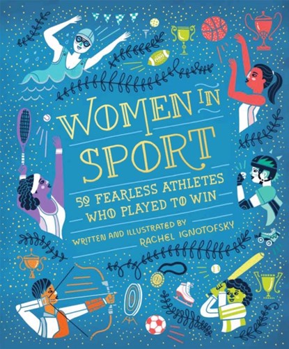 Women in Sport, Rachel Ignotofsky - Gebonden - 9781526360922
