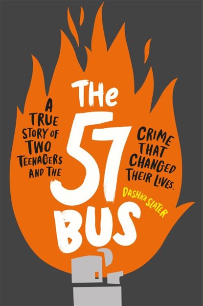 The 57 Bus, Dashka Slater - Paperback - 9781526361233