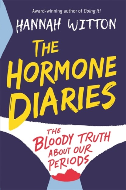 The Hormone Diaries, Hannah Witton - Paperback - 9781526361462