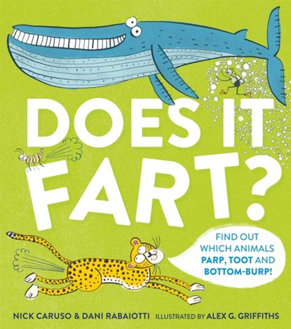 Does It Fart?, Nick Caruso ; Dani Rabaiotti - Paperback - 9781526361882
