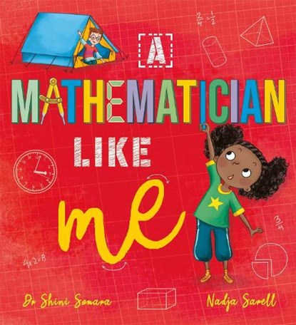 A Mathematician Like Me, Dr Shini Somara - Paperback - 9781526361981