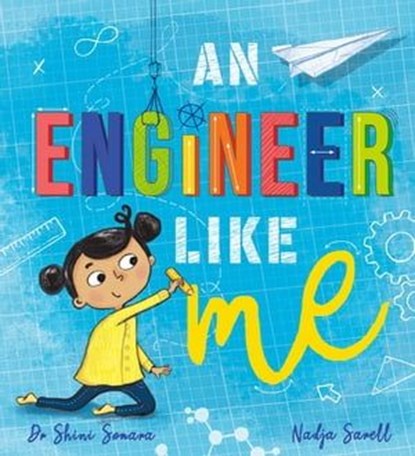 An Engineer Like Me, Dr Shini Somara - Ebook - 9781526362001