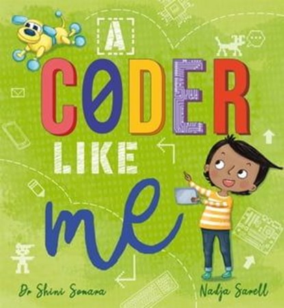 A Coder Like Me, Dr Shini Somara - Ebook - 9781526362063