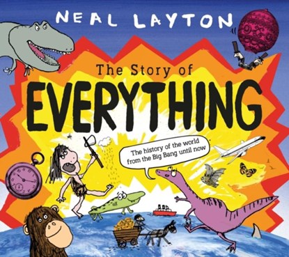 The Story of Everything, Neal Layton - Paperback - 9781526362612