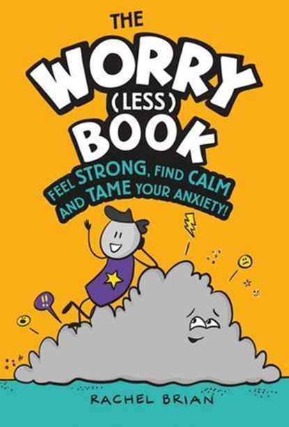 The Worry (Less) Book, Rachel Brian - Ebook - 9781526362933