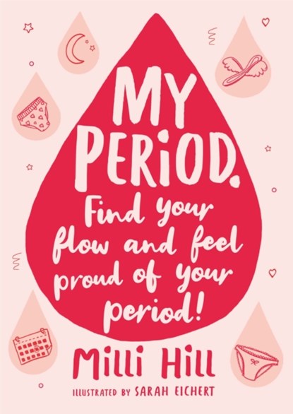 My Period, Milli Hill - Paperback - 9781526363374