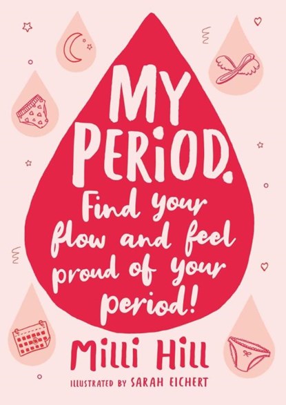 My Period, Milli Hill - Paperback - 9781526363374