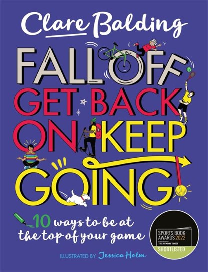 Fall Off, Get Back On, Keep Going, Clare Balding - Paperback - 9781526363411