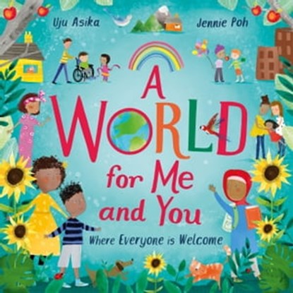 A World For Me and You, Uju Asika - Ebook - 9781526364142