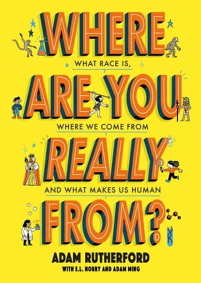 Where Are You Really From?, Adam Rutherford - Ebook - 9781526364258