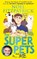 The Superpets (and Me!), Noel Fitzpatrick - Gebonden - 9781526364623
