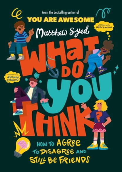 What Do YOU Think?, Matthew Syed - Paperback - 9781526364937