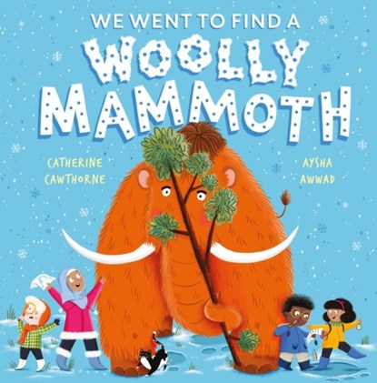 We Went to Find a Woolly Mammoth, Catherine Cawthorne - Paperback - 9781526365590