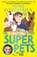 The Superpets (and Me!), Noel Fitzpatrick - Paperback - 9781526366306