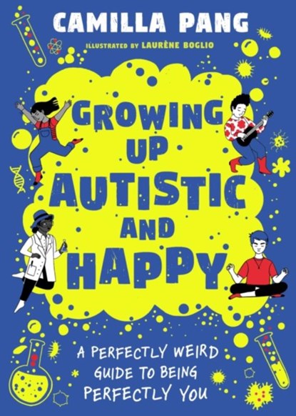 A Perfectly Weird Guide to Being Perfectly You, Camilla Pang - Paperback - 9781526366702