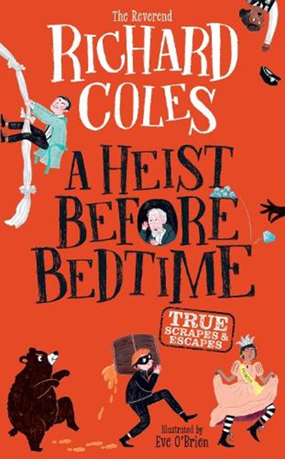 A Heist Before Bedtime, Richard Coles - Gebonden - 9781526367662