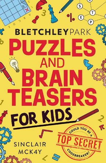 Bletchley Park Puzzles and Brainteasers, Sinclair McKay - Paperback - 9781526368706