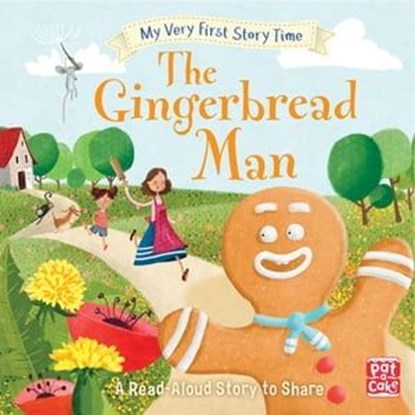 The Gingerbread Man, Pat-a-Cake ; Ronne Randall - Ebook - 9781526381187