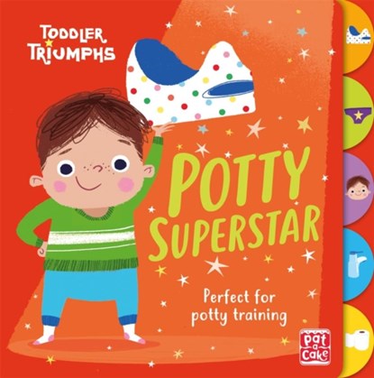 Toddler Triumphs: Potty Superstar, Pat-a-Cake ; Fiona Munro - Gebonden - 9781526381507