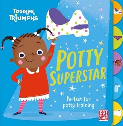 Toddler Triumphs: Potty Superstar, Pat-a-Cake ; Fiona Munro - Gebonden - 9781526381514
