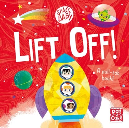 Space Baby: Lift Off!, Pat-a-Cake - Gebonden - 9781526382801