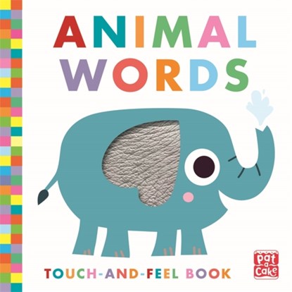 Touch-and-Feel: Animal Words, Pat-a-Cake - Overig - 9781526383556