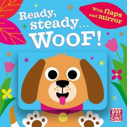 Ready Steady...: Woof!, Pat-a-Cake - Overig - 9781526383693