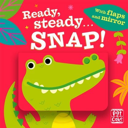 Ready Steady...: Snap!, Pat-a-Cake - Gebonden - 9781526383709