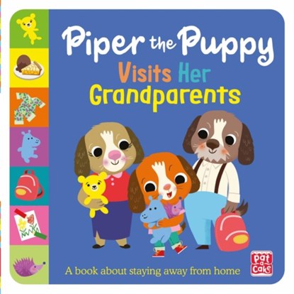 First Experiences: Piper the Puppy Visits her Grandparents, Pat-a-Cake - Paperback - 9781526384300