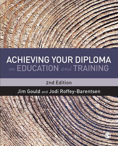 Achieving your Diploma in Education and Training, Jim Gould ; Jodi Roffey-Barentsen - Paperback - 9781526411334