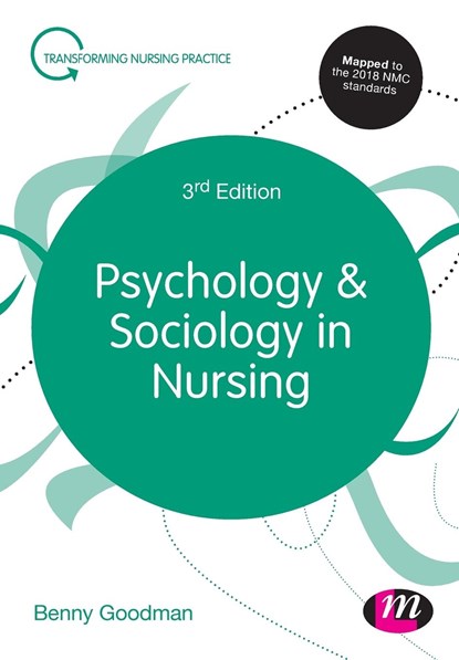 Psychology and Sociology in Nursing, GOODMAN,  Benny - Paperback - 9781526423450