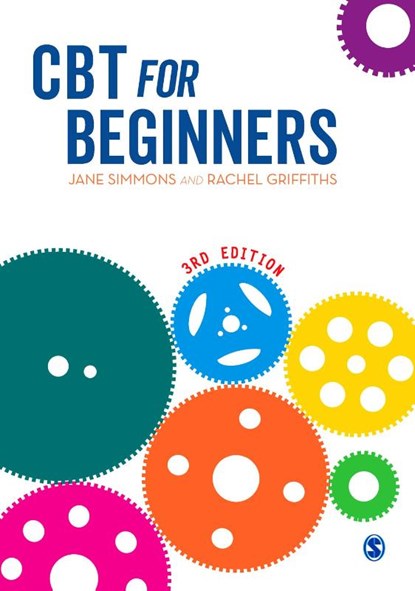 CBT for Beginners, SIMMONS,  Jane ; Griffiths, Rachel - Paperback - 9781526424082