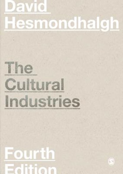 The Cultural Industries, HESMONDHALGH,  David - Paperback - 9781526424105