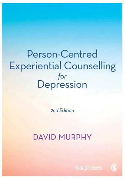 Person-Centred Experiential Counselling for Depression, MURPHY,  David - Paperback - 9781526446817