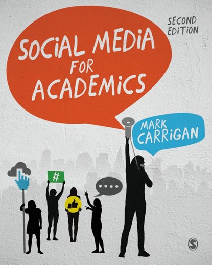 Social Media for Academics, CARRIGAN,  Mark - Paperback - 9781526459121