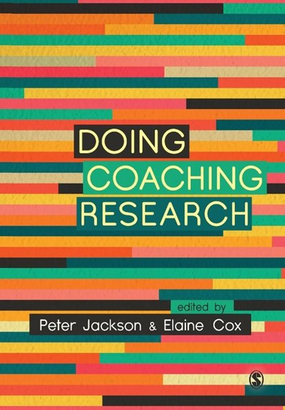 Doing Coaching Research, JACKSON,  Peter ; Cox, Elaine - Paperback - 9781526459473