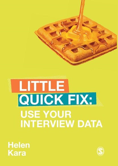 Use Your Interview Data, Kara - Paperback - 9781526491107