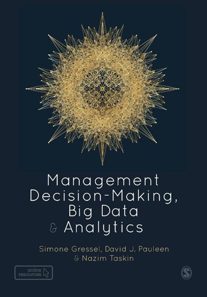 Management Decision-Making, Big Data and Analytics, GRESSEL,  Simone ; Pauleen, David ; Taskin, Nazim - Paperback - 9781526492005