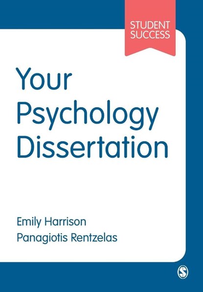 Your Psychology Dissertation, HARRISON,  Emily ; Rentzelas, Panagiotis - Paperback - 9781526497284